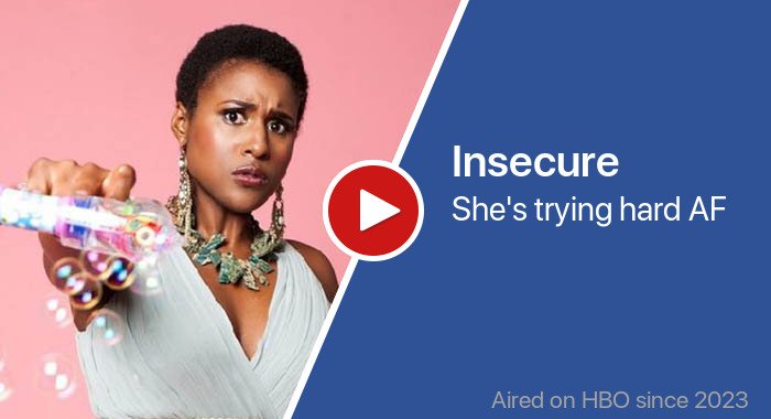 Insecure трейлер