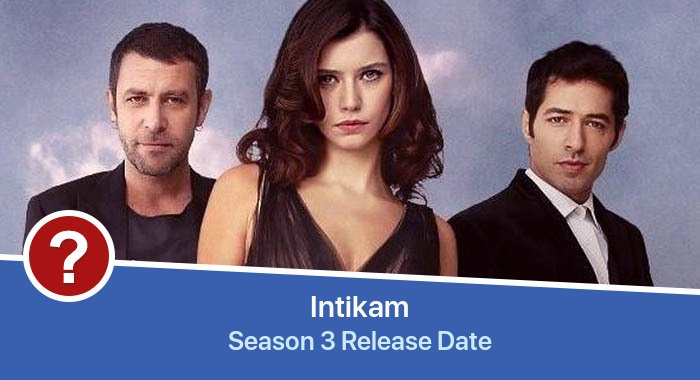 Intikam Season 3 release date