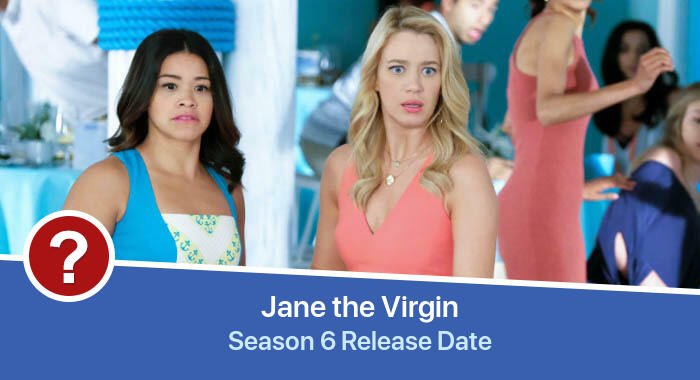 Jane the Virgin Season 6 release date