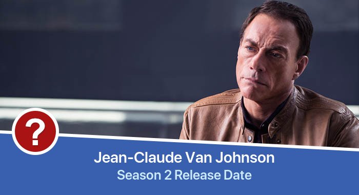 Jean-Claude Van Johnson Season 2 release date