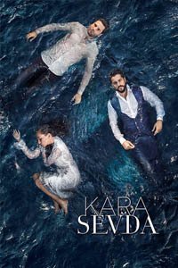 Release Date of «Kara Sevda» TV Series