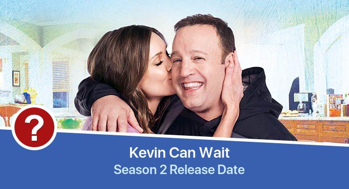 Kevin Can Wait Season 2 release date