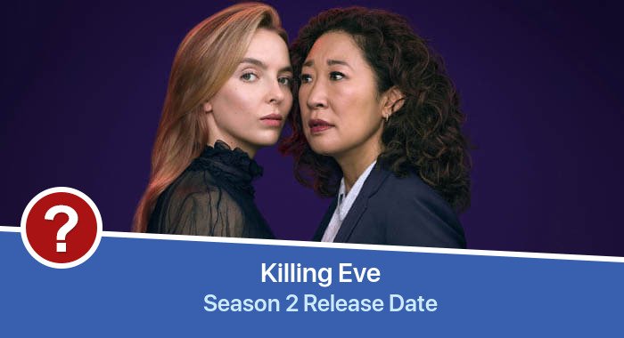 Killing Eve Season 2 release date