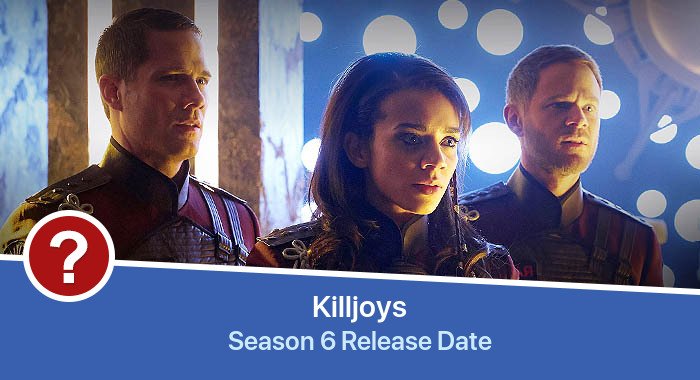 Killjoys Season 6 release date