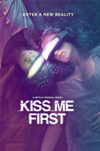 Release Date of «Kiss Me First» TV Series