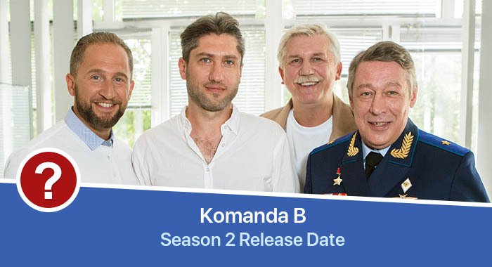 Komanda B Season 2 release date