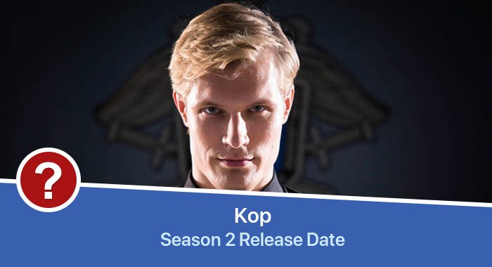 Kop Season 2 release date
