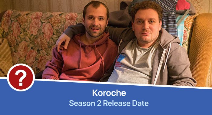 Koroche Season 2 release date