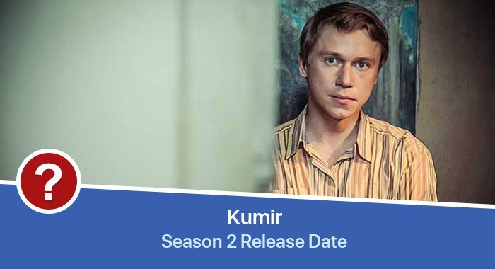 Kumir Season 2 release date