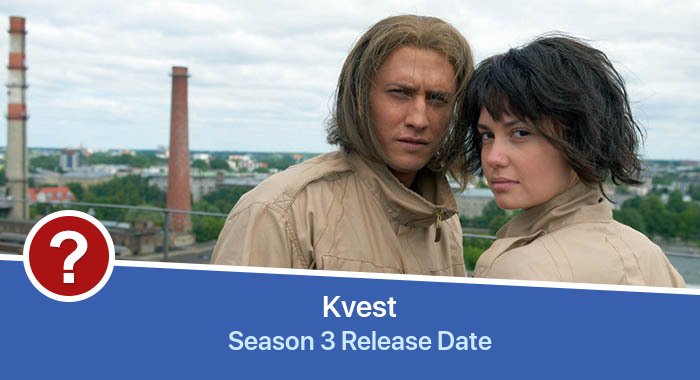 Kvest Season 3 release date