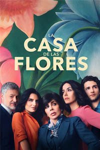 Release Date of «La Casa de las Flores» TV Series
