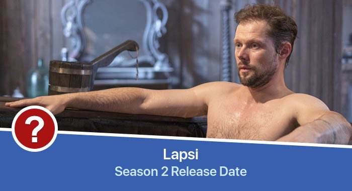 Lapsi Season 2 release date
