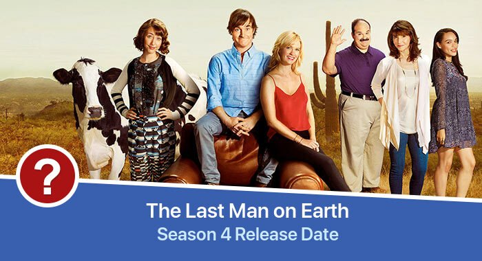 The Last Man on Earth Season 4 release date
