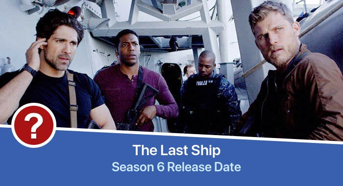 The Last Ship Season 6 release date