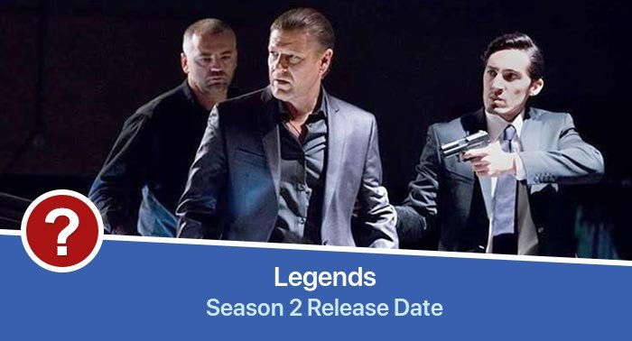 Legends Season 2 release date