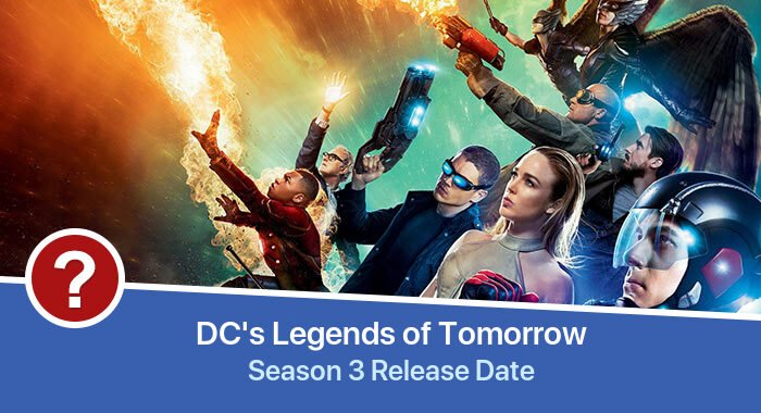 DC's Legends of Tomorrow Season 3 release date