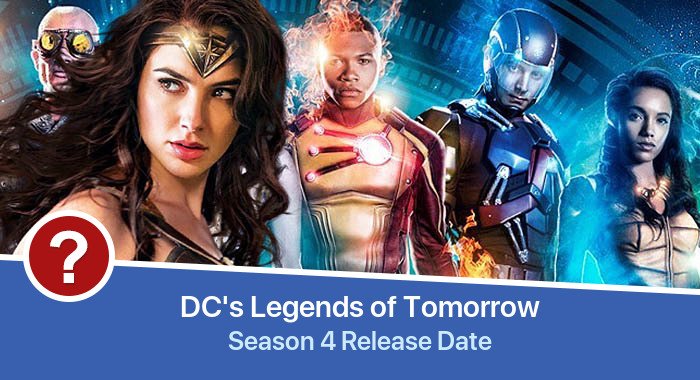 DC's Legends of Tomorrow Season 4 release date