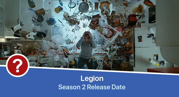 Legion Season 2 release date