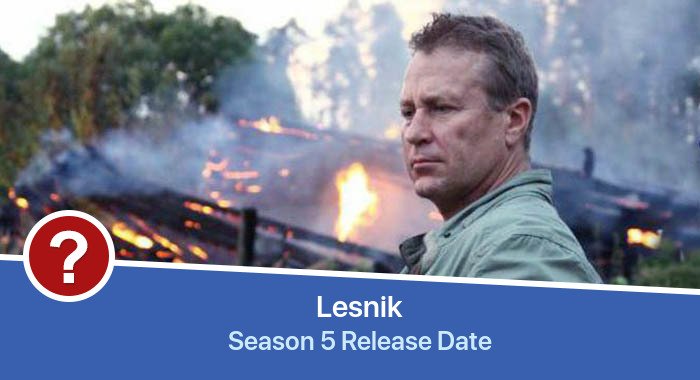 Lesnik Season 5 release date