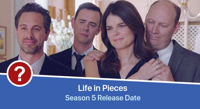 Life in Pieces Season 5 release date
