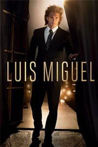 Release Date of «Luis Miguel» TV Series