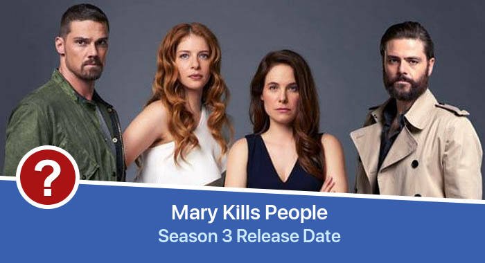 Mary Kills People Season 3 release date