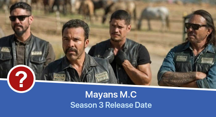 Mayans M.C Season 3 release date