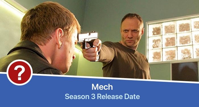 Mech Season 3 release date