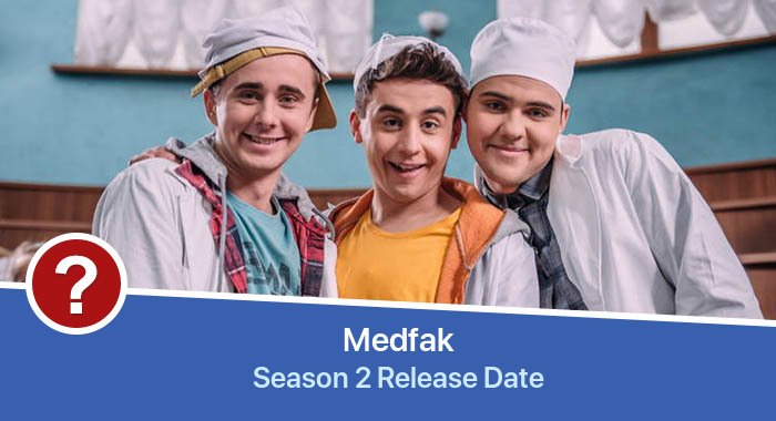 Medfak Season 2 release date