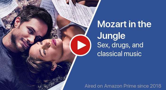 Mozart in the Jungle трейлер