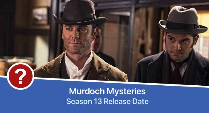 Murdoch Mysteries Season 13 release date