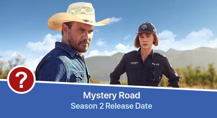 Mystery Road Season 2 release date
