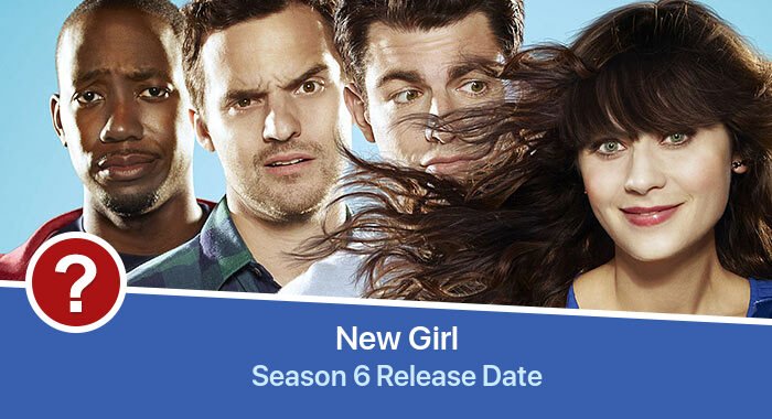 New Girl Season 6 release date
