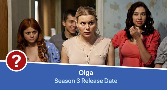 Olga Season 3 release date
