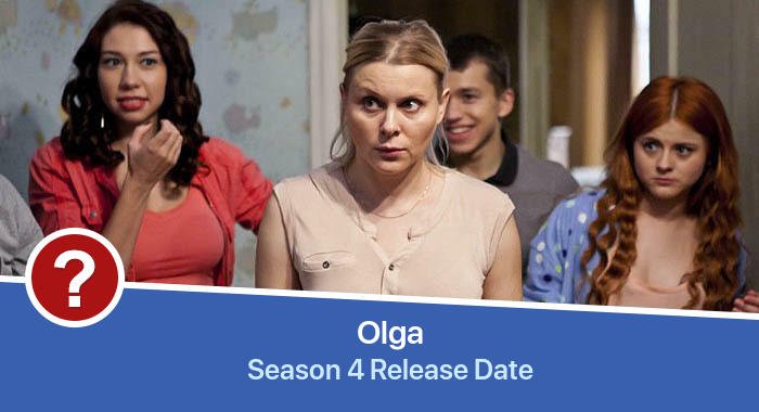 Olga Season 4 release date