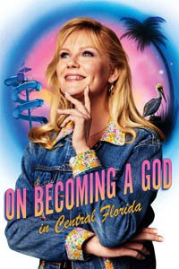Release Date of «On Becoming a God in Central Florida» TV Series