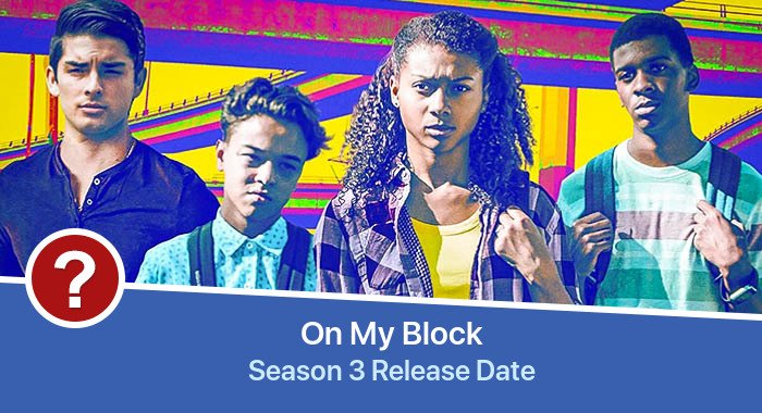 On My Block Season 3 release date