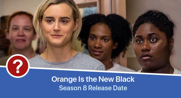 Orange Is the New Black Season 8 release date