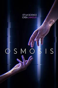 Release Date of «Osmosis» TV Series