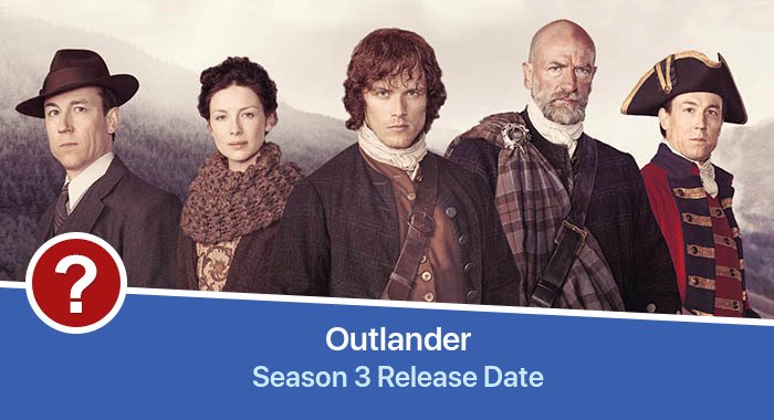 Outlander Season 3 release date