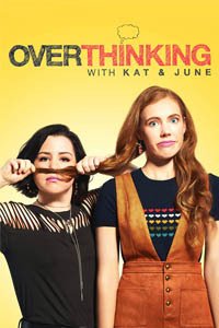 Release Date of «Overthinking with Kat & June» TV Series