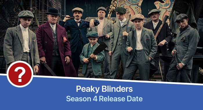 Peaky Blinders Season 4 release date