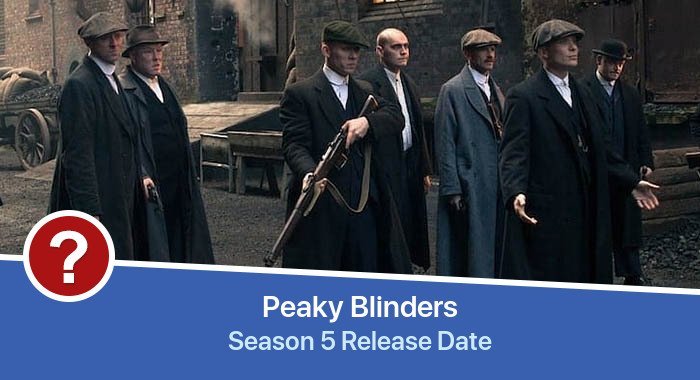 Peaky Blinders Season 5 release date