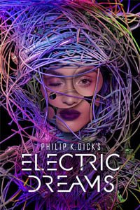 Release Date of «Philip K. Dick's Electric Dreams» TV Series