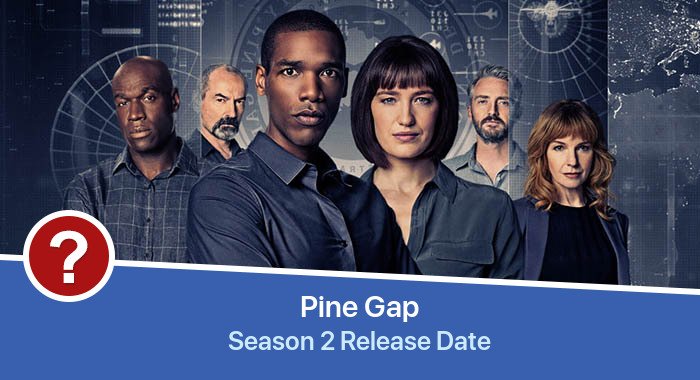 Pine Gap Season 2 release date