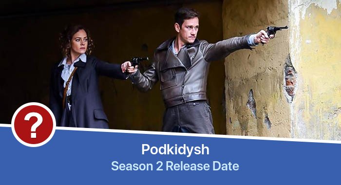 Podkidysh Season 2 release date