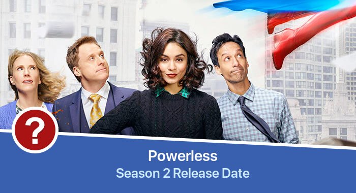 Powerless Season 2 release date