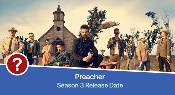 Preacher Season 3 release date