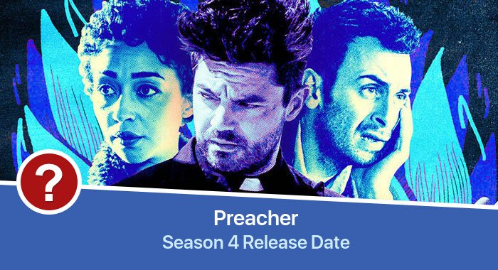 Preacher Season 4 release date
