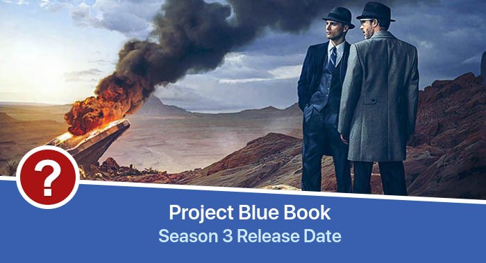 Project Blue Book Season 3 release date